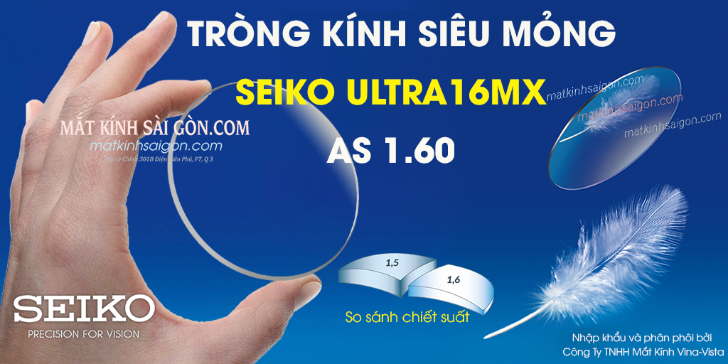 TRÒNG KÍNH SIÊU MỎNG SEIKO ULTRA16MX AS 1.60