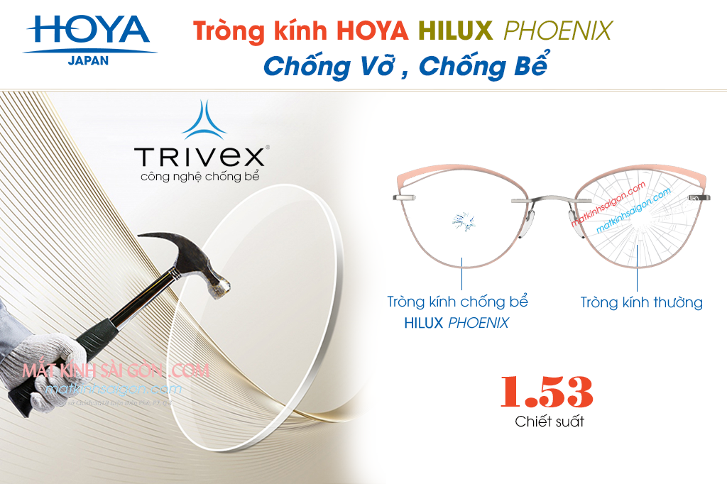 Tròng Kính Chống Bể 1.53 HOYA Hilux Phoenix